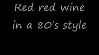 Ub40 Red red wine lyrics bob marley [upl. by Nage312]