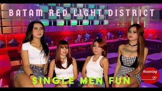 Batam Red Light District Guide to Weekend Getaway for Single Men [upl. by Wake957]