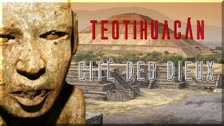 Teotihuacán  Cité des Dieux [upl. by Nnov796]