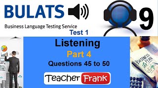 Bulats Test 1  Listening Part 4 Questions 45 to 50 [upl. by Londoner358]