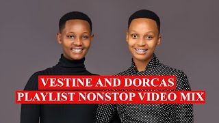 VESTINE AND DORCAS PLAYLIST NONSTOP VIDEO MUSIC MIX DJ SKYPYIBUYEADONAÏNAHAWE IJAMBOISAHANEEMA [upl. by Noirod]