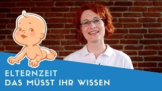 ▶ Elternzeit Das müsst ihr unbedingt wissen vor Elterngeldreform [upl. by Rennerb783]