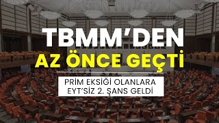 Eksik primi olanlara yeni fırsat SGKdan EYTsiz erken emeklilikte ikinci şans geldi [upl. by Gnuhp]