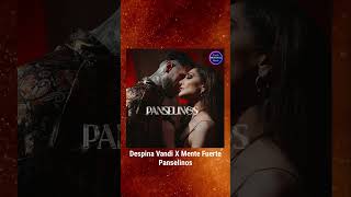 Despina Vandi X Mente Fuerte  Panselinos Coming Soοn [upl. by Elleb]