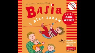 BASIA I PLAC ZABAW  Zofia Stanecka [upl. by Grannie]