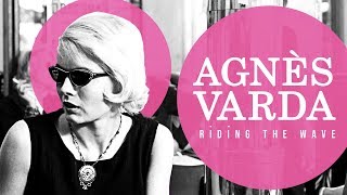 Agnès Varda and the Makings of a Film Movement [upl. by Adnohsirk]