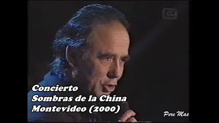 Joan Manuel Serrat  Concierto Sombras de la China  Velódromo Montevideo Uruguay 2000 [upl. by Hazmah15]