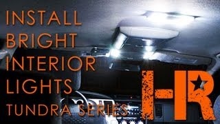 20072013 Toyota Tundra Interior Lights  Headlight Revolution  Tundra Series 6 [upl. by Stoat221]