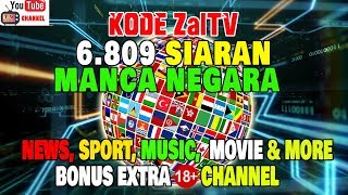 KODE ZALTV 6809 SIARAN TV MANCA NEGARA EXTRA 18 CHANNEL [upl. by Judye355]