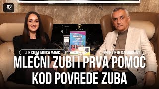 Mlečni zubi povrede zuba i prva pomoć nakon izbijanja zuba  Prof dr Dejan Marković  Ep 2 [upl. by Suicul]