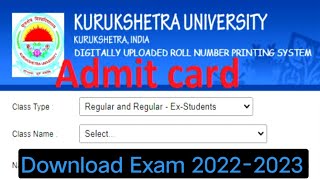 Kurukshetra University Admit card kaise Download kare  KUK Exam Admit card Download 2022 [upl. by Harbed]