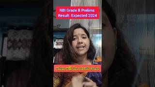 RBI Grade B 2024 Phase 1 Expected Result Date [upl. by Sension]