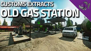 Old Gas Station  Customs Extract Guide  Escape From Tarkov [upl. by Indys551]