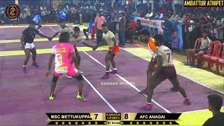 MSC METTUKUPPAM A VS AFC ANAGAI AMBATTUR ATHIPET KABADDI MATCH [upl. by Aratnahs]