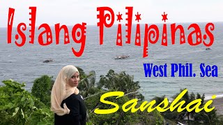 WEST PHILIPPINES ISLANG PILIPINAS  SANSHAI westphilippinesea [upl. by Twum]