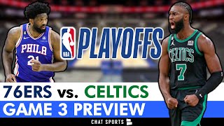 Boston Celtics vs Philadelphia 76ers Game 3 Preview Keys To Victory Prediction  NBA Playoffs [upl. by Amairam]