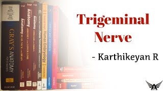 Trigeminal Nerve  Neuroanatomy  Anatomy  Agam Webinars [upl. by Ecirtel]