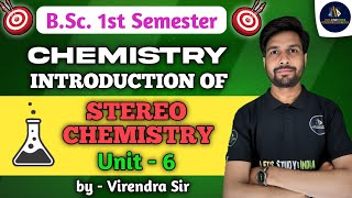 Stereochemistry  Introduction  Stereochemistry BSc 1st Sem  Stereochemistry in Hindi  NEP 2020 [upl. by Cristina139]