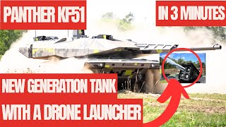 Panther KF51 New Generation Tank With A Drone Launcher [upl. by Ydnic]