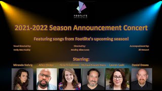 Footlite Musicals 20212022 Season Announcement [upl. by Aisatan68]