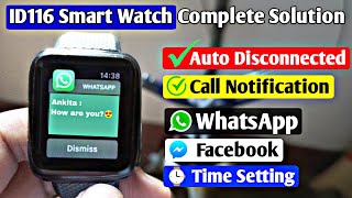 ID116 Smart Watch Complete Solutions  Not Connecting Call Notification WhatsApp Facebook Insta [upl. by Benson]