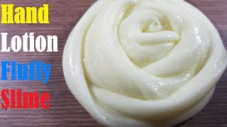 Fluffy Hand Lotion Slime No GlueDIY Fluffy Slime [upl. by Derman218]