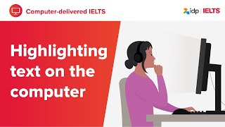 IELTS on computer  Highlighting text on the computer [upl. by Ataymik]