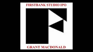 FIRSTBANK STUDIO IPO [upl. by Nallak]