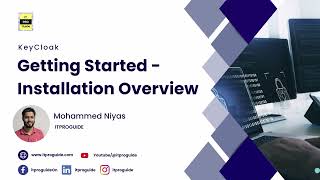 01 Keycloak Getting Started  Introduction to installation [upl. by Blithe392]