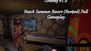 Granny Beach Summer Resort v18 Revised Full Gameplay [upl. by Drandell]