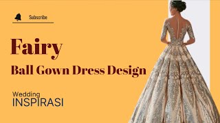 Fairy Ball Gown Dress Design  Seerat Official [upl. by Devaj]