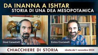 Da Inanna a Ishtar Storia di una dea mesopotamica Live [upl. by Rahman]