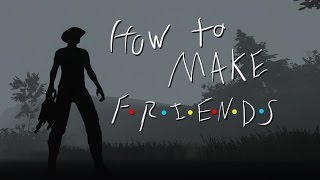 Miscreated  How to Make Friends [upl. by Tudela]