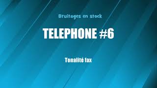 TELEPHONE 6 Tonalité fax bruitage gratuit [upl. by Sudnac]