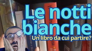 Le notti bianche di Dostoevskij è un libro MEH [upl. by Zuliram]