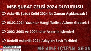 Askerlik Şubat Celbi 2024 MSB DUYURUSU YAYINLANDI [upl. by Togram]