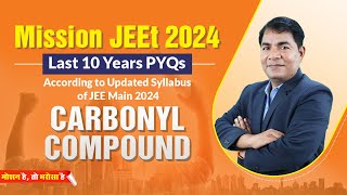 Carbonyl Compound Last 10 Years PYQ  Chemistry PYQ  Mission JEEt 2024  nvsir jee2024 pyqseries [upl. by Ahsenyl]