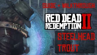 Legendary Steelhead Trout Location Red Dead Redemption 2  Fishing Guide amp Walkthrough rdr2 [upl. by Lean]