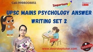 UPSC Mains Psychology Answer Writing Set 2 Sample Answer amp Improvement Areas psychologyoptional [upl. by Ydnahs566]