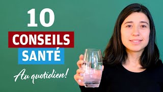 10 conseils santé au quotidien  Index Santé [upl. by Yale111]