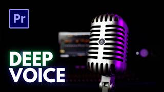 How to make your Voice Sound Deeper in Premiere Pro  Deep Voice Effect Premiere Pro [upl. by Llerrut]