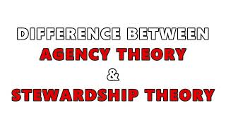 Agency Theory Vs Stewardship Theory [upl. by Duma]