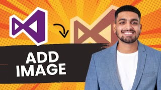 How to Add Image to Visual Studio Best Method [upl. by Euqitsym]