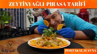 4K Zeytinyağlı Pırasayı Bundan Sonra Böyle Yapın MÜTHİŞ 🍊Portakal Suyu ile 🍊CHEF OKTAY USTA👨‍🍳 [upl. by Retsevel]