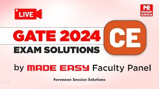 GATE 2024 CE  Forenoon Session  LIVE Solutions  Civil Paper Analysis  By MADE EASY Faculty Panel [upl. by Cruz]