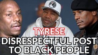 Singer And Actor Tyrese Wish He Was Born Latino Because Latinos Are Better Than Blacks [upl. by Dnomad]