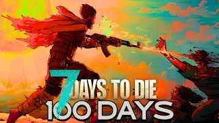 I Played 100 Days On INSANE Difficulty  7 Days To Die [upl. by Akla]