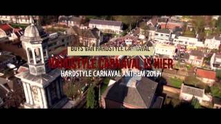 Boys van Hardstyle Carnaval  Hardstyle Carnaval Is Hier Official Hardstyle Carnaval 2017 Anthem [upl. by Hughes162]