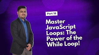 Master JavaScript Loops The Power of the While Loop  JavaScript Full Course  DcodeBits [upl. by Hsinam]