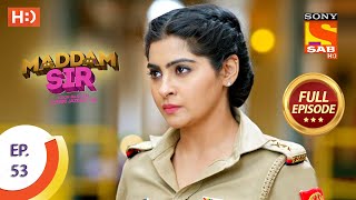 Maddam Sir  Ep 53  Full Episode  24th August 2020 [upl. by Rhonda]